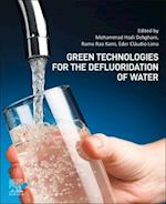 Green Technologies for the Defluoridation of Water