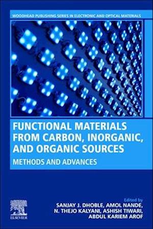 Functional Materials from Carbon, Inorganic, and Organic Sources