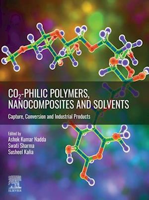 CO2-philic Polymers, Nanocomposites and Solvents