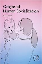Origins of Human Socialization