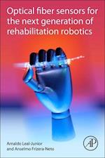 Optical Fiber Sensors for the Next Generation of Rehabilitation Robotics