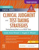 2024-2025 Saunders Clinical Judgment and Test-Taking Strategies