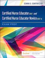 Certified Nurse Educator (CNE(R)) and Certified Nurse Educator Novice (CNE(R)n) Exam Prep - E-Book