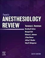 Faust's Anesthesiology Review - E-Book