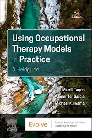 Using Occupational Therapy Models in Practice