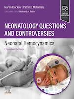 Neonatology Questions and Controversies: Neonatal Hemodynamics - E-Book