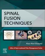 Spinal Fusion Techniques - E-Book