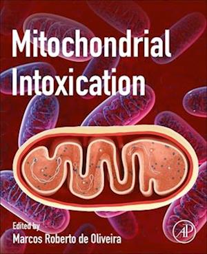 Mitochondrial Intoxication