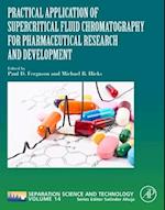 Practical Application of Supercritical Fluid Chromatography for Pharmaceutical Research and Development