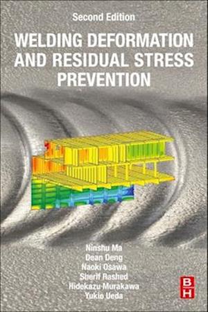 Welding Deformation and Residual Stress Prevention