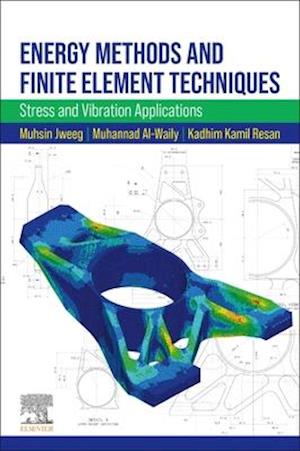 Energy Methods and Finite Element Techniques