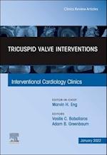 Tricuspid Valve Interventions, An Issue of Interventional Cardiology Clinics