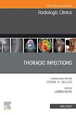 Thoracic Infections, An Issue of Radiologic Clinics of North America, E-Book