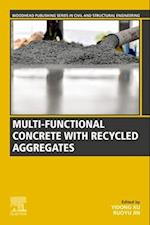 Multi-functional Concrete with Recycled Aggregates