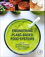 Engineering Plant-Based Food Systems