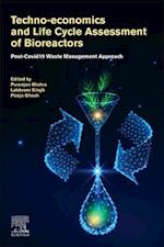Techno-economics and Life Cycle Assessment of Bioreactors