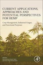 Current Applications, Approaches and Potential Perspectives for Hemp