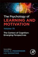 The Context of Cognition: Emerging Perspectives