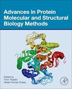 Advances in Protein Molecular and Structural Biology Methods