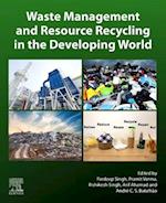Waste Management and Resource Recycling in the Developing World
