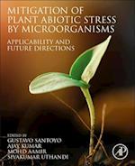 Mitigation of Plant Abiotic Stress by Microorganisms