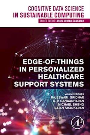 Edge-of-Things in Personalized Healthcare Support Systems