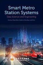 Smart Metro Station Systems