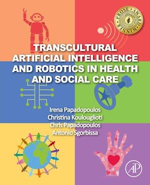 Transcultural Artificial Intelligence and Robotics in Health and Social Care