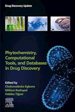 Phytochemistry, Computational Tools, and Databases in Drug Discovery