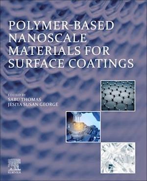 Polymer-Based Nanoscale Materials for Surface Coatings