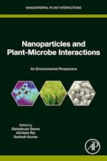 Nanoparticles and Plant-Microbe Interactions