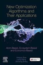 New Optimization Algorithms and their Applications