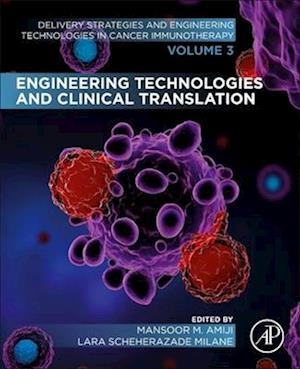 Engineering Technologies and Clinical Translation