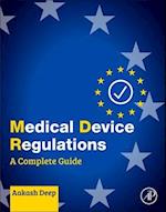 Medical Device Regulations: A Complete Guide 