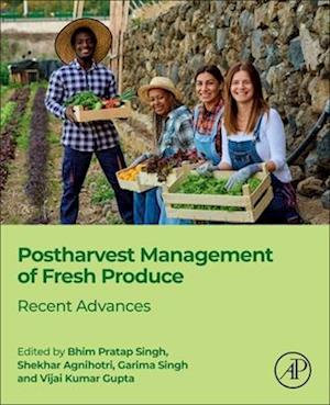 Postharvest Management of Fresh Produce