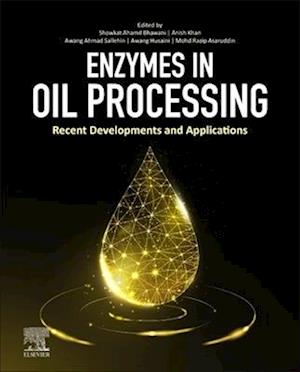 Enzymes in Oil Processing