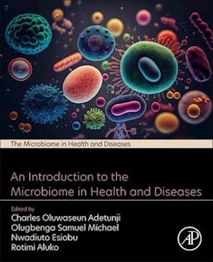 An Introduction to the Microbiome in Health and Diseases