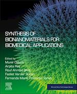 Synthesis of Bionanomaterials for Biomedical Applications