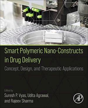 Smart Polymeric Nano-Constructs in Drug Delivery