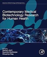 Contemporary Medical Biotechnology Research for Human Health