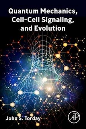 Quantum Mechanics, Cell-Cell Signaling, and Evolution