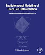 Spatiotemporal Modeling of Stem Cell Differentiation