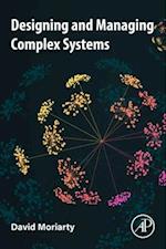 Designing and Managing Complex Systems
