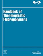 Handbook of Thermoplastic Fluoropolymers