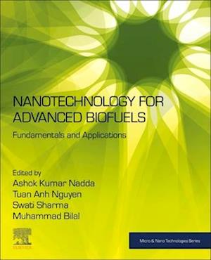 Nanotechnology for Advanced Biofuels