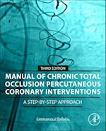 Manual of Chronic Total Occlusion Percutaneous Coronary Interventions