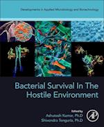 Bacterial Survival in the Hostile Environment