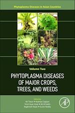 Phytoplasma Diseases of Major Crops, Trees, and Weeds