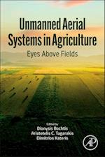 Unmanned Aerial Systems in Agriculture