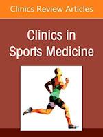 Sports Anesthesia, An Issue of Clinics in Sports Medicine, E-Book